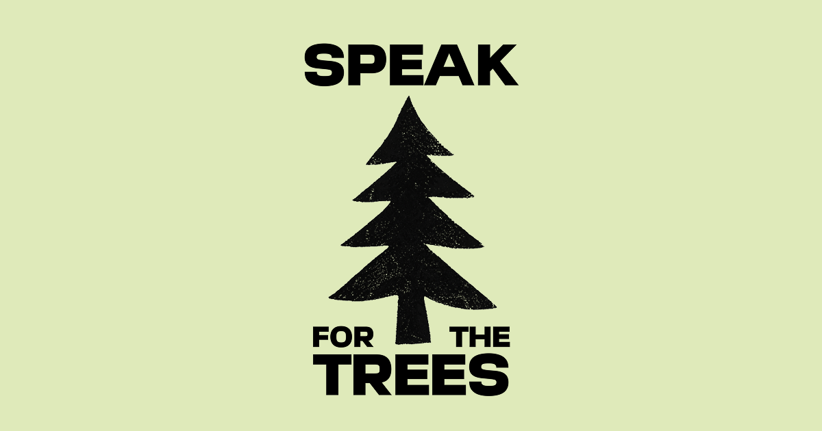 speakforthetrees.com image